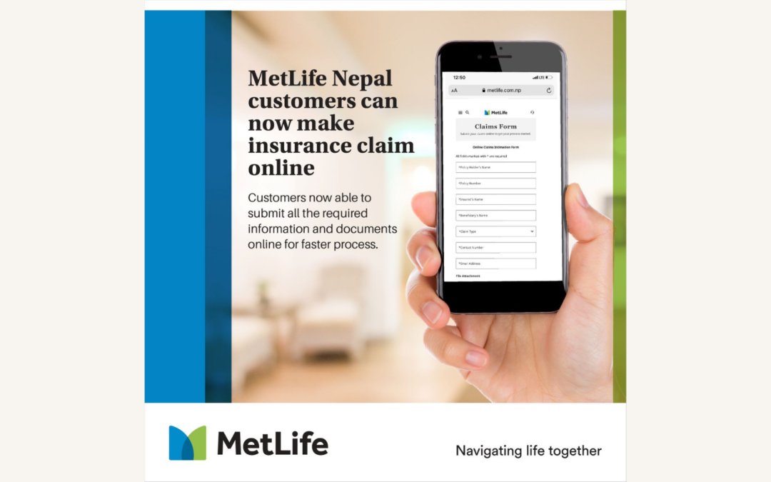 Metlife Nepal Customers can now make Insurance Claims Online - adstock
